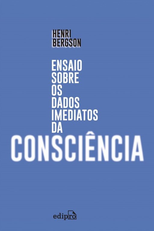 Capa do Livro Ensaio sobre os dados imediatos da consciência, de Henri Bergson